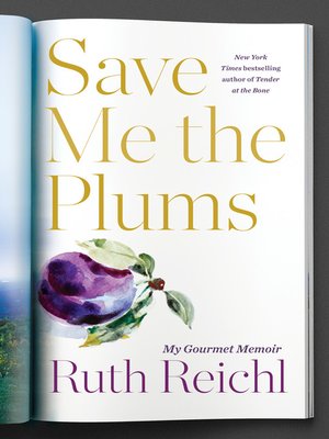 cover image of Save Me the Plums